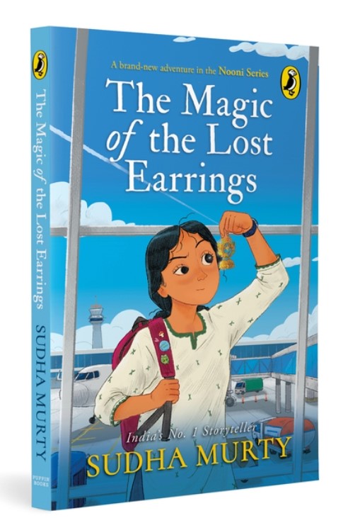 The Magic of the Lost Earrings: A New Nooni Adventure by Sudha Murty | A Story of History, Family Bonds and Hidden Treasures | Ages 9 Plus